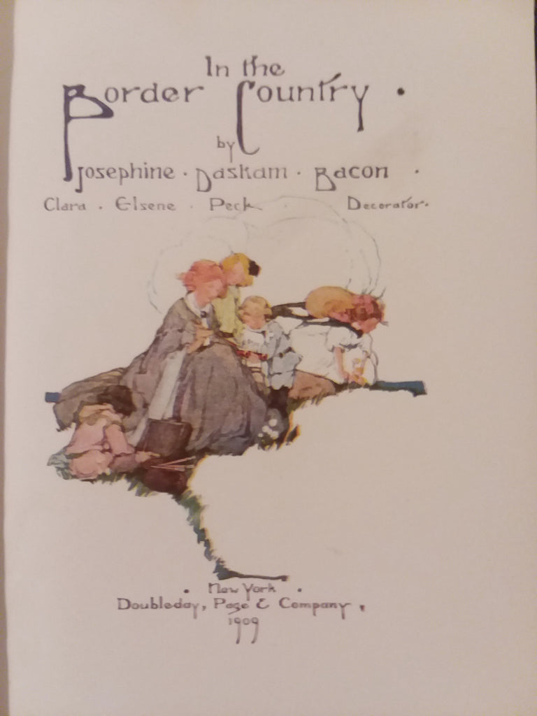 Clara Elsene Peck title page illustration for "In the Border Country" (1909): rare, beautifully framed antique